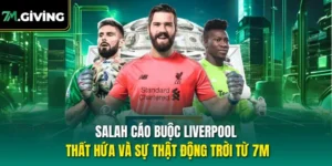 Salah cáo buộc Liverpool thất hứa